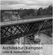Architektur/Kempten color & monochrom